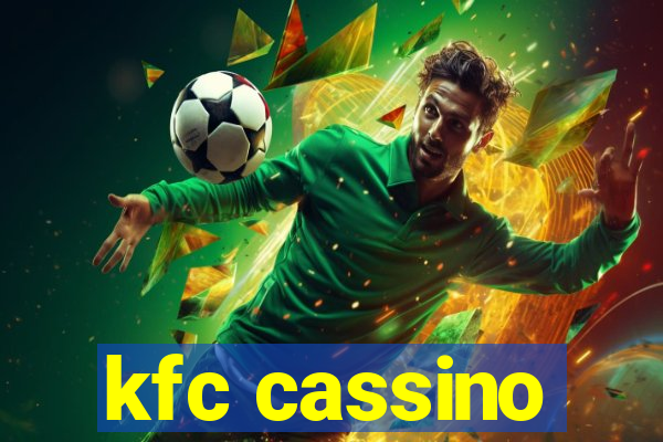 kfc cassino